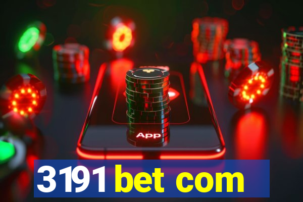 3191 bet com